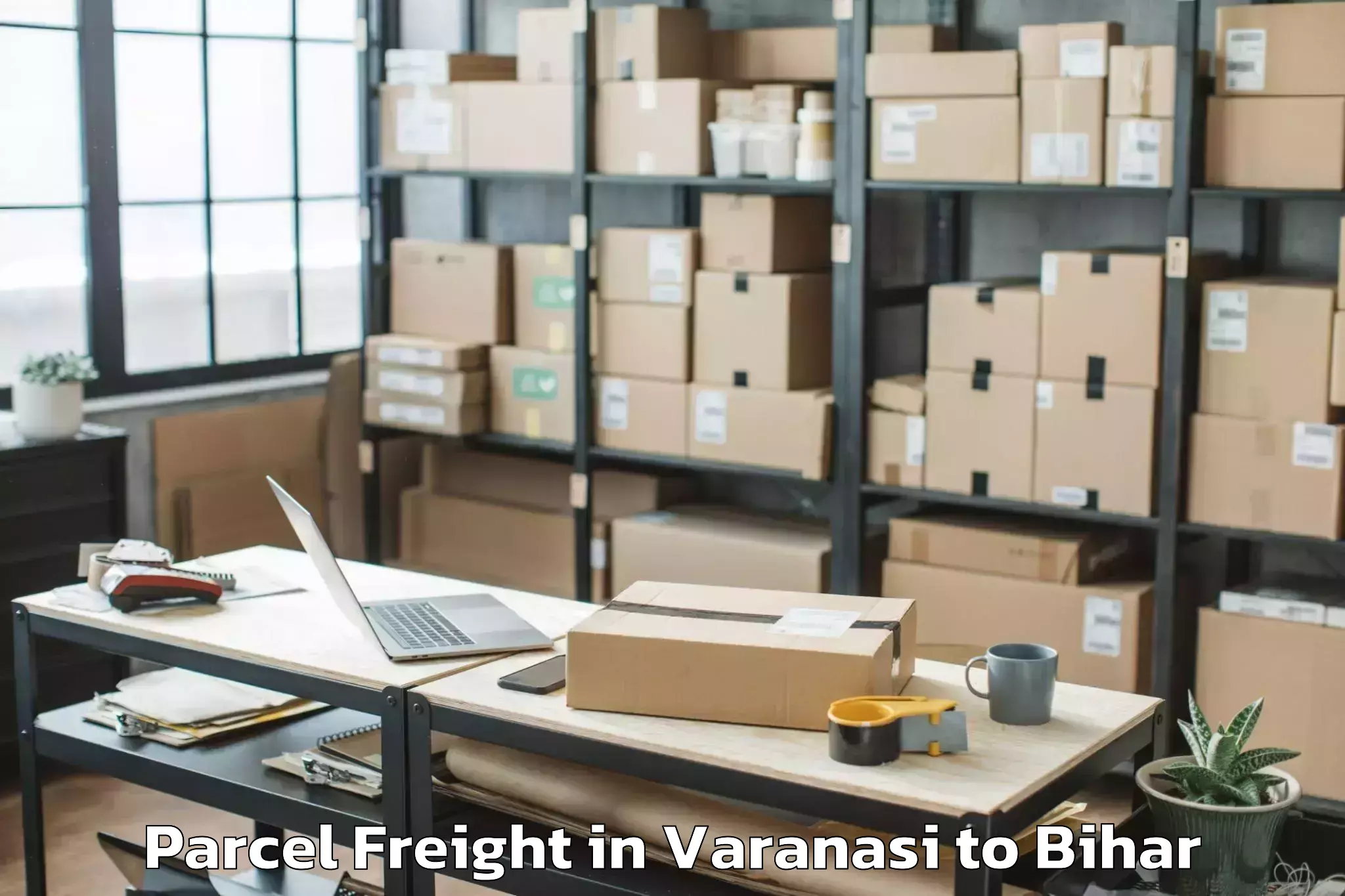 Easy Varanasi to Narkatiaganj Parcel Freight Booking